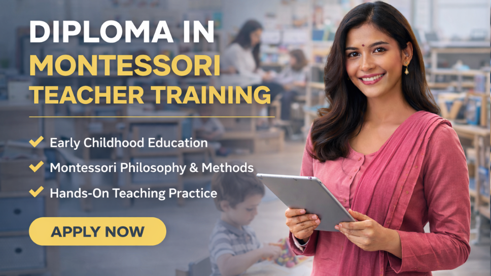 Diploma in Montessori Teacher Training